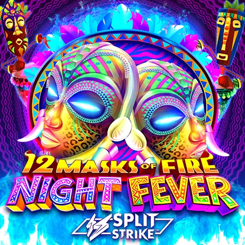 12 Masks of Fire: NIGHT FEVER