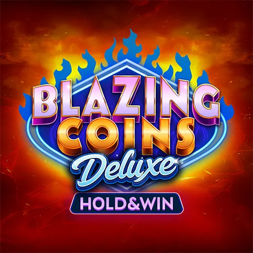 Blazing Coins Deluxe: Hold & Win