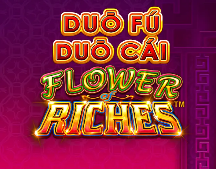 Duo Fu Duo Cai Flower of Riches