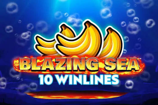 Blazing Sea 10™️
