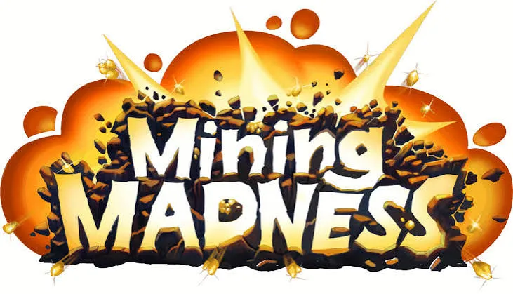 Mining Madness