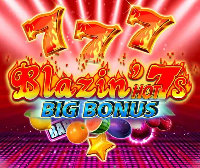 Blazin Hot 7s Big Bonus