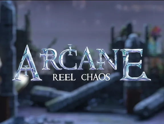 Arcane: Reel Chaos
