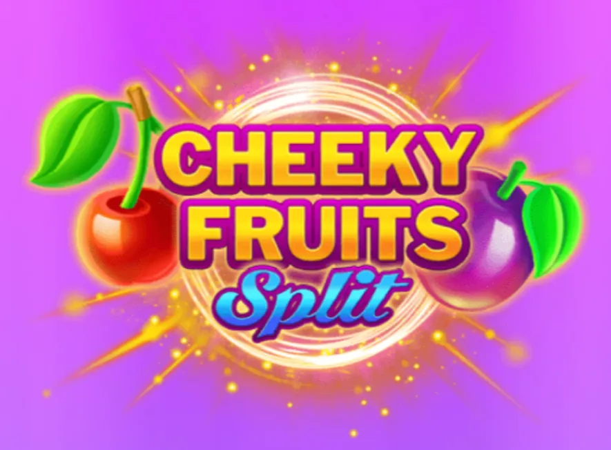 Cheeky Fruits Split