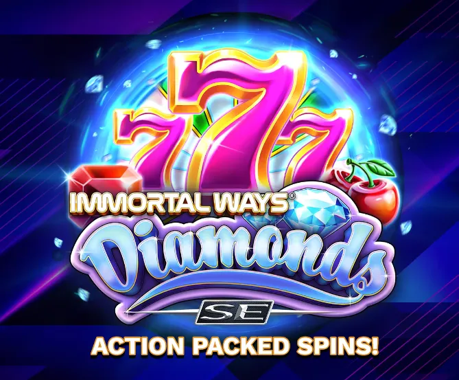 Immortal Ways® Diamonds SE