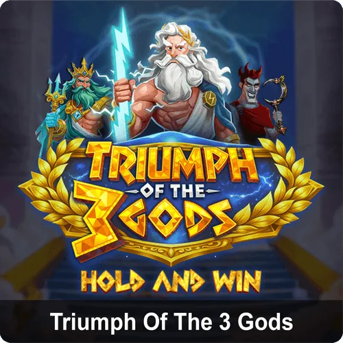 Triumph of the 3 Gods
