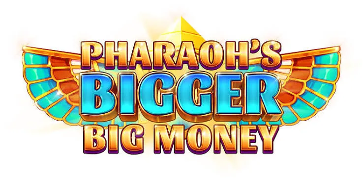 Pharaoh’s Bigger Big Money™