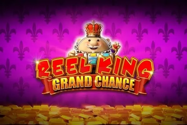 Reel King Grand Chance™
