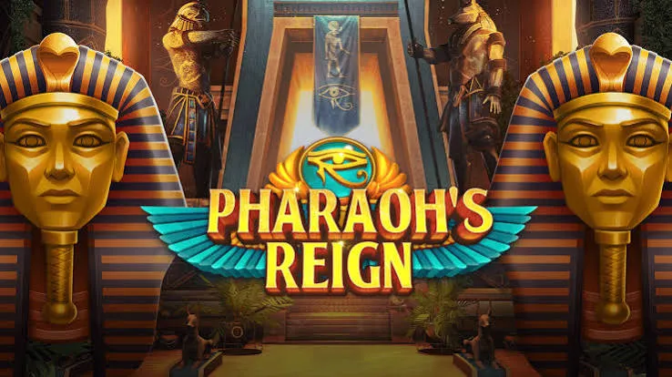 Pharaoh's Reign