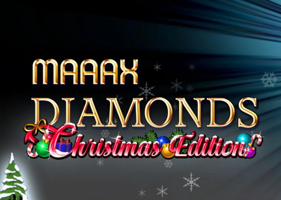 Maaax Diamonds Christmas Edition
