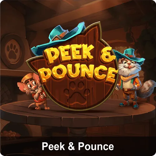 Peek & Pounce