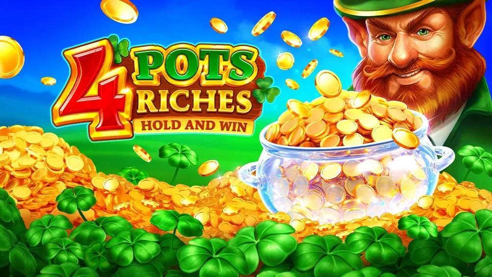 4 Pots Riches: Hold and Win