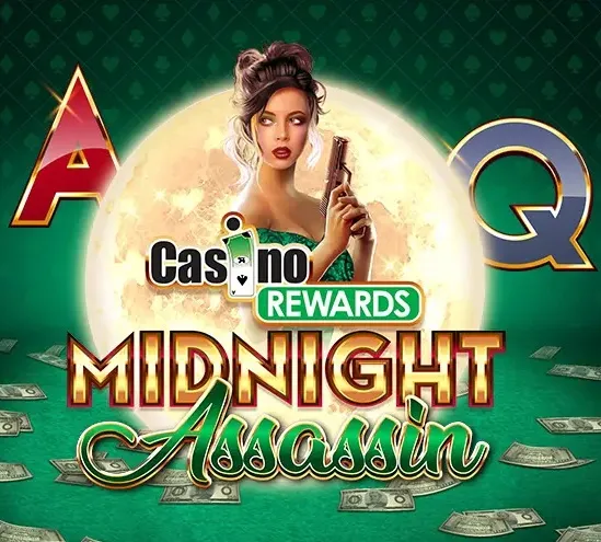 Casino Rewards Midnight Assassin