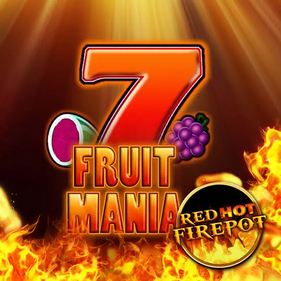 Fruit Mania Red Hot Firepot