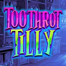 Toothrot Tilly