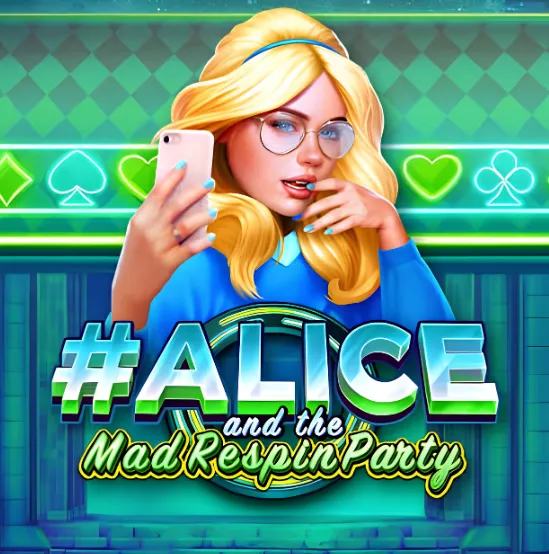 Alice and the Mad Respin Party