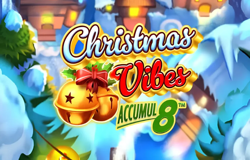 Christmas Vibes Accumul8